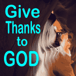 Give more Thanks to GOD